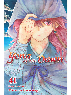 cover image of Yona of the Dawn, Volume 41